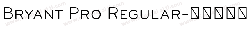 Bryant Pro Regular字体转换